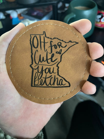 4-Pack 'Oh For Cute, You Betcha' Minnesota-Themed Leather Coasters