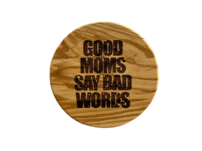 4-pack Olivewood Coasters - 'Good Moms Say Bad Words' | Mother's Day Gift