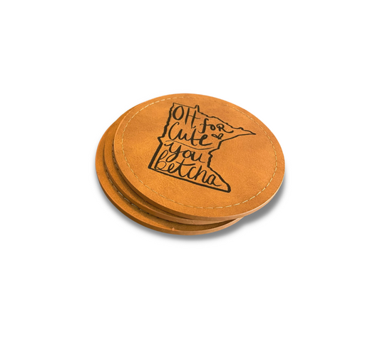 4-Pack 'Oh For Cute, You Betcha' Minnesota-Themed Leather Coasters